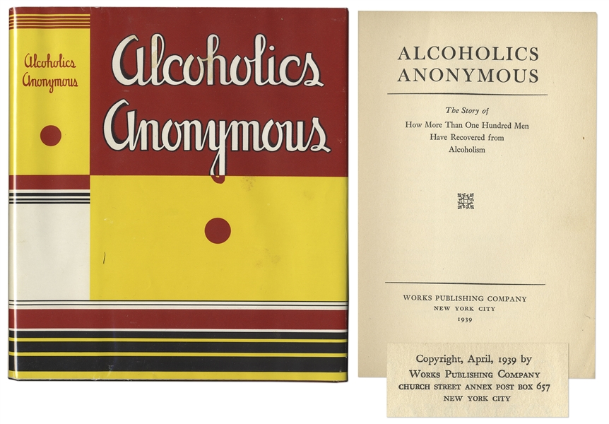 First Edition, First Printing of Alcoholics Anonymous ''Big Book'' -- One of Less Than 2,000 Copies, in Original First Printing Dust Jacket
